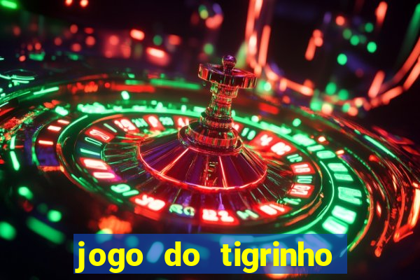 jogo do tigrinho plataforma chinesa